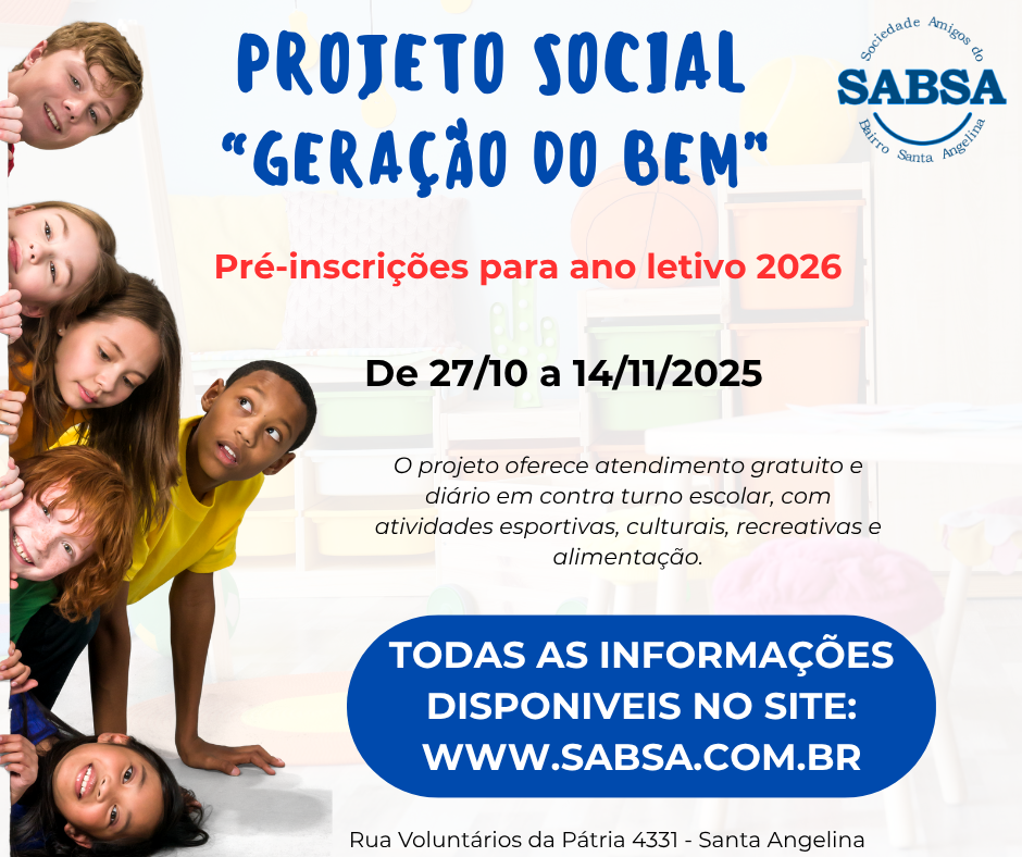 PROJETO SOCIAL “GERAÇÃO DO BEM”   -PRÉ-INSCRIÇÕES – Ano letivo 2026