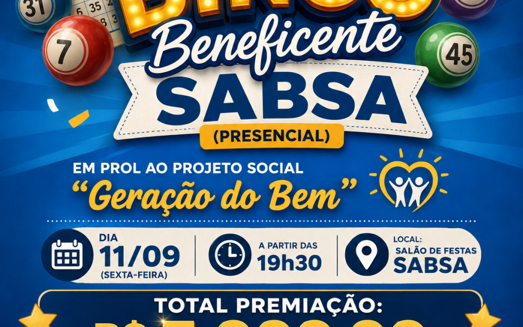 🎉 Bingo Beneficente SABSA – Em prol do Projeto Geração do Bem